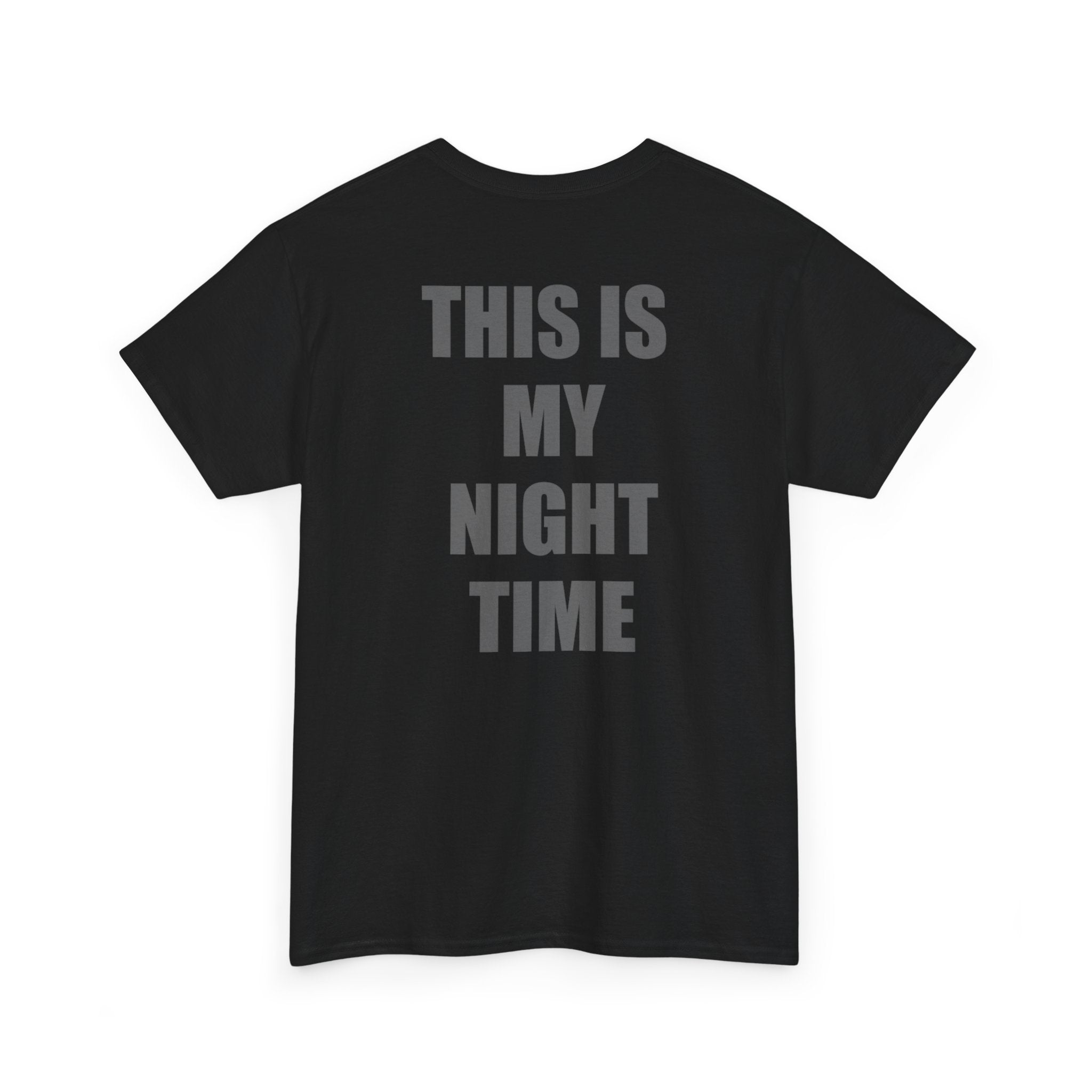 'This Is My Night Time' Back Graphic Tee
