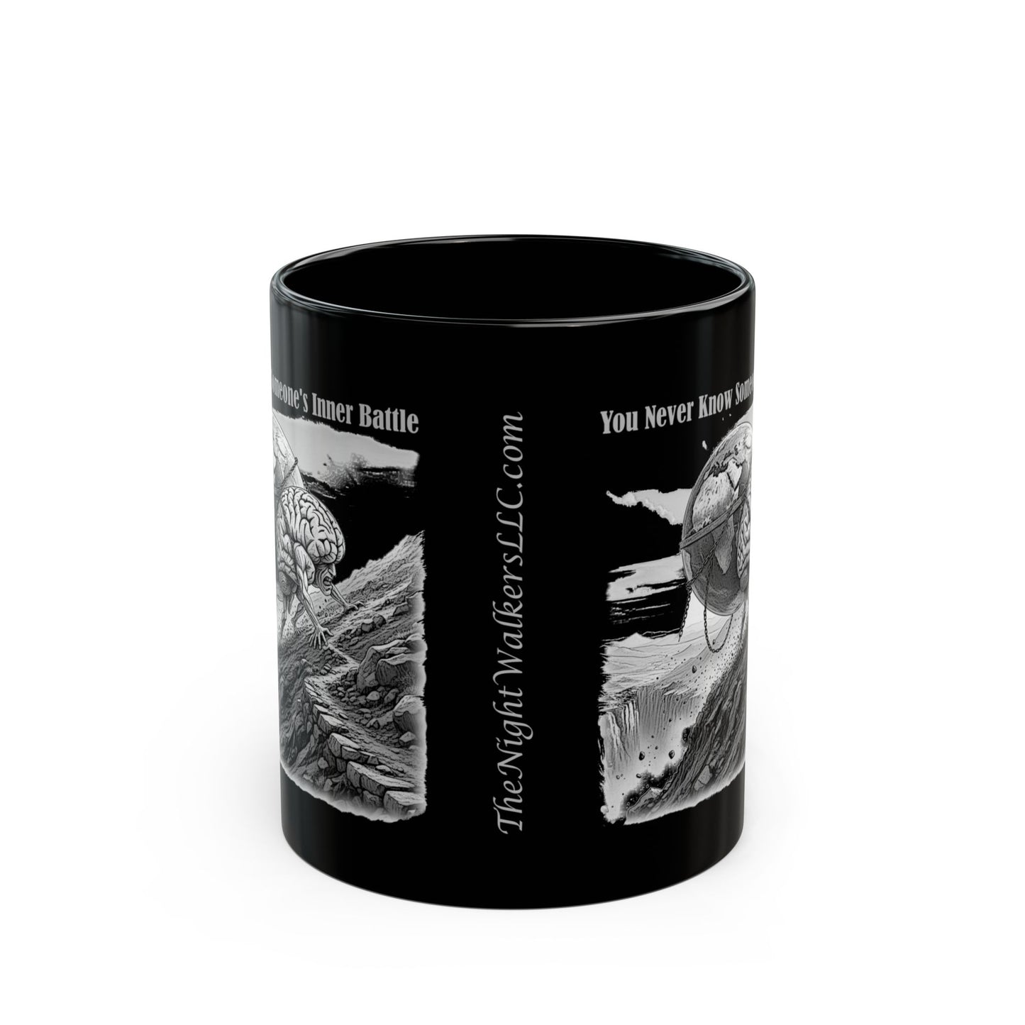 "Nunca sabes la batalla interna de alguien" Conciencia sobre la Salud Mental (11oz/15oz)