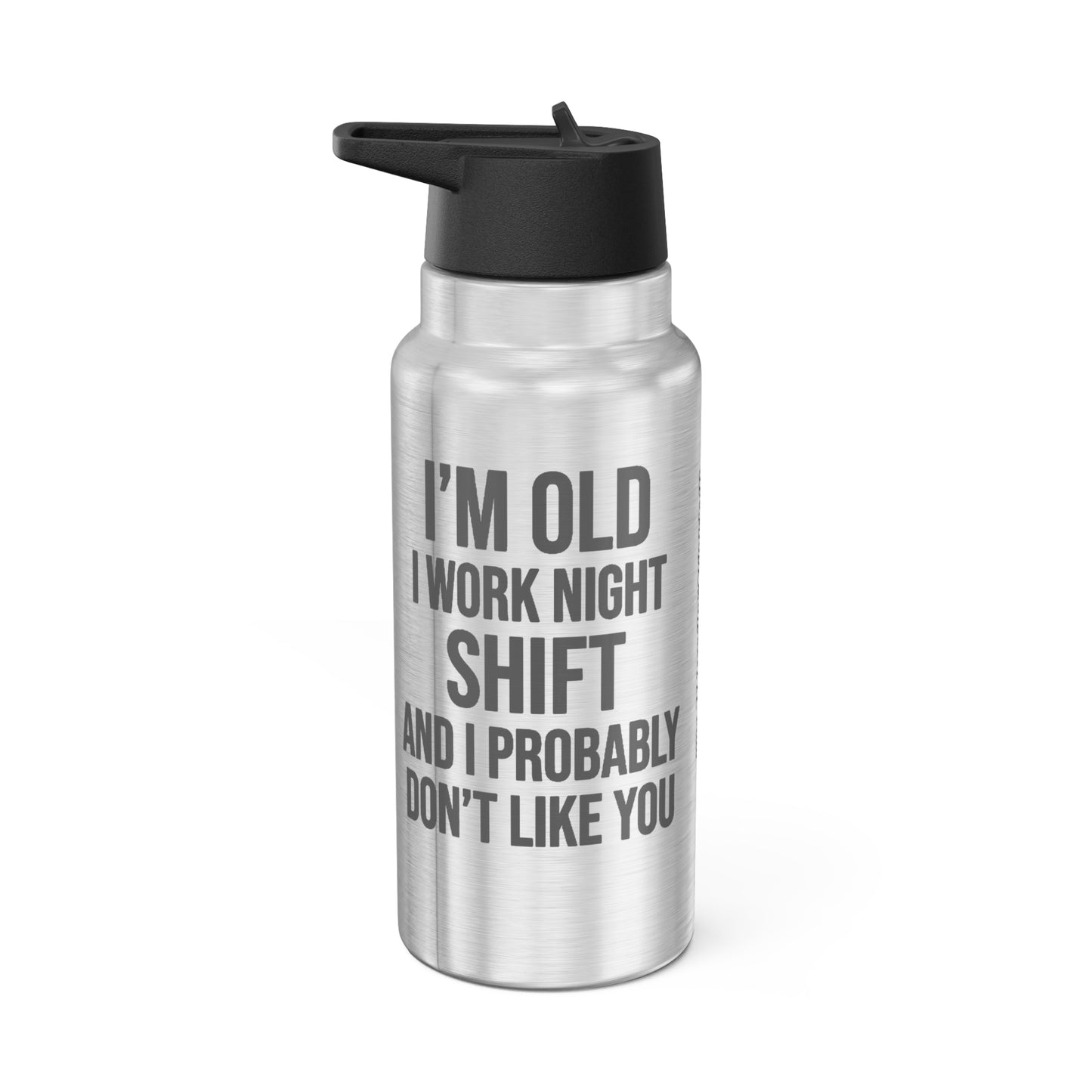 I'm Old - 32oz Stainless Tumbler