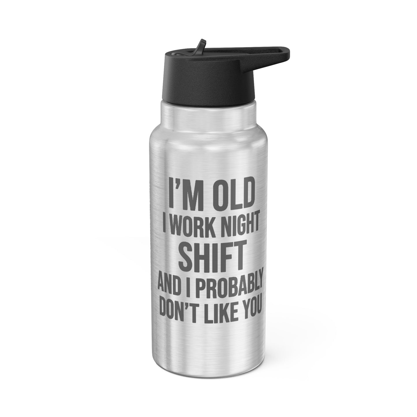 I'm Old - 32oz Stainless Tumbler