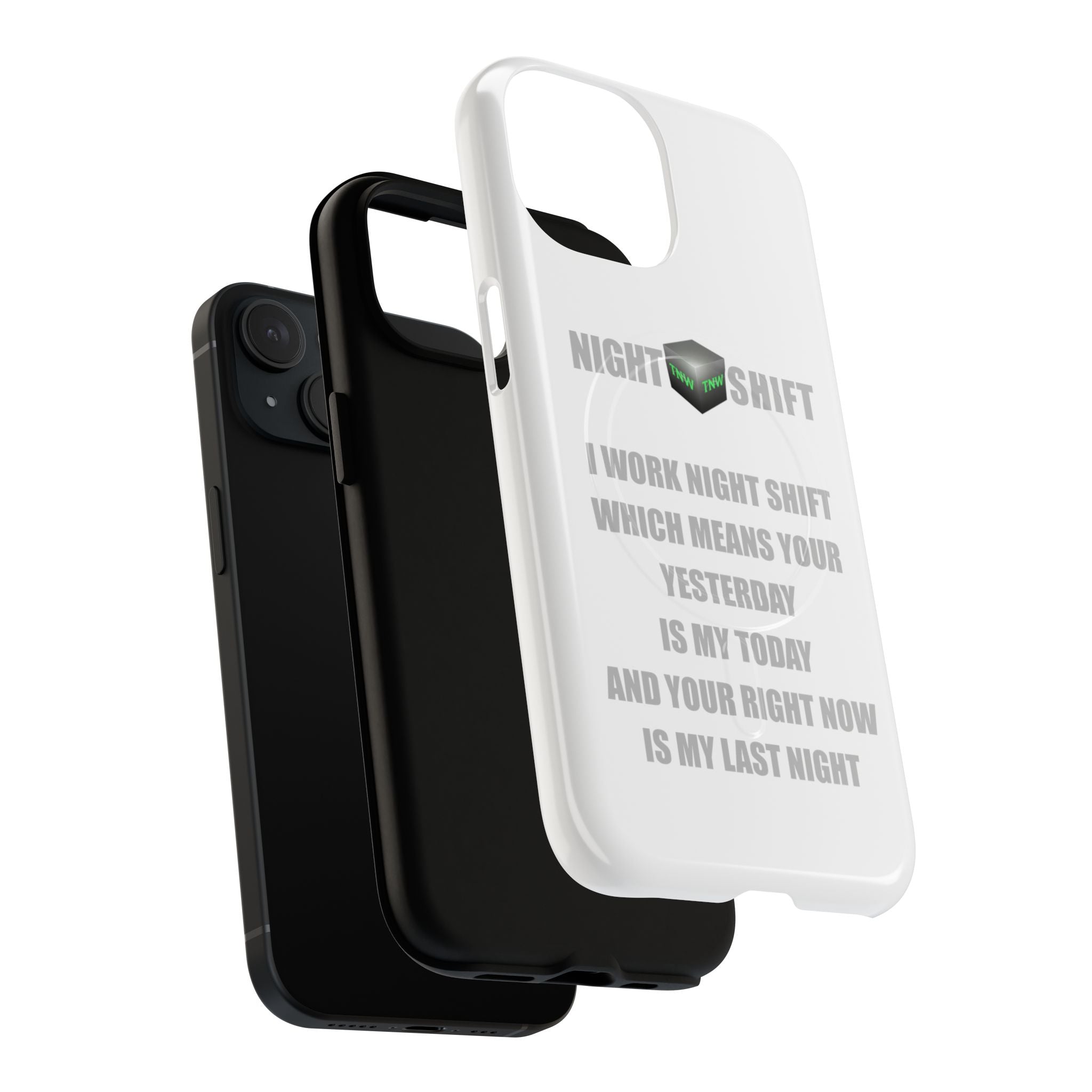 Night Shift Tough Magnetic iPhone Case — "I Work Night Shift" Protective iPhone Case