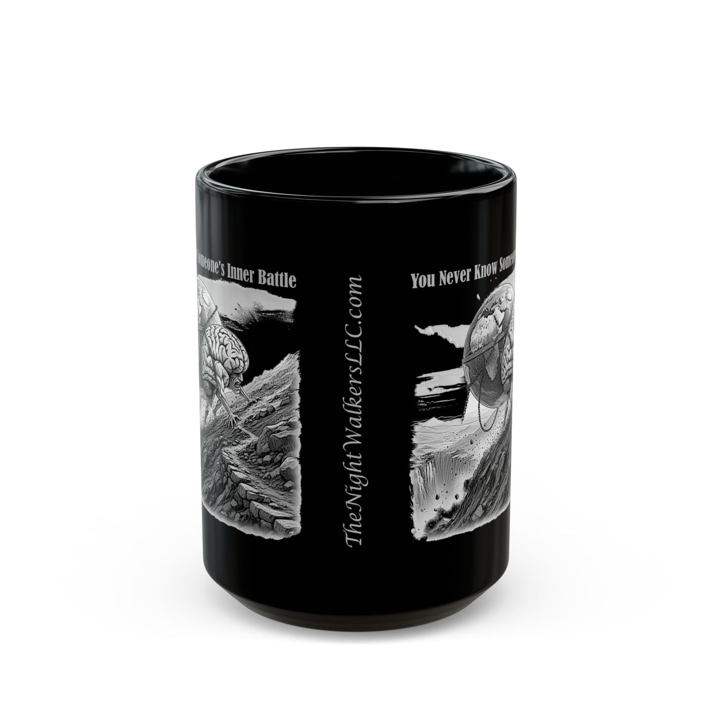 "Nunca sabes la batalla interna de alguien" Conciencia sobre la Salud Mental (11oz/15oz)