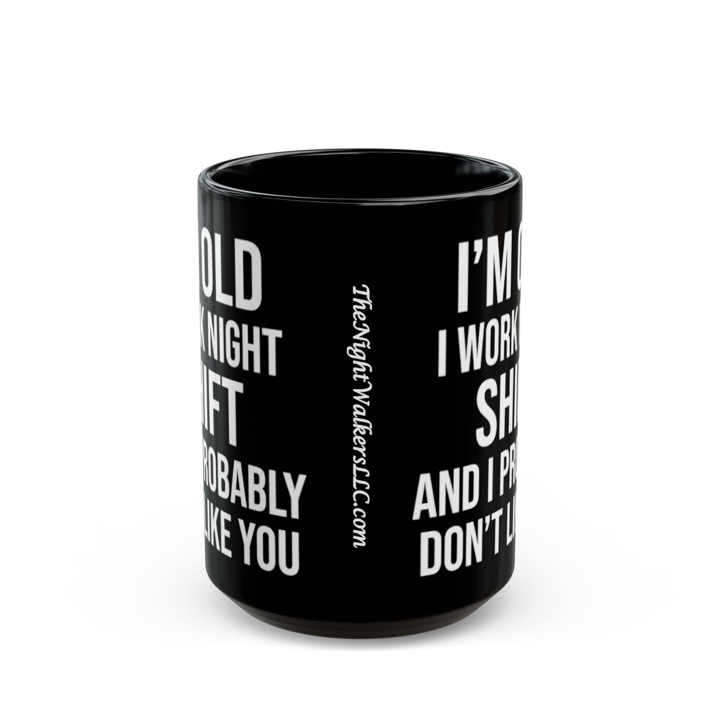 "I'm old" mug 11oz/15oz