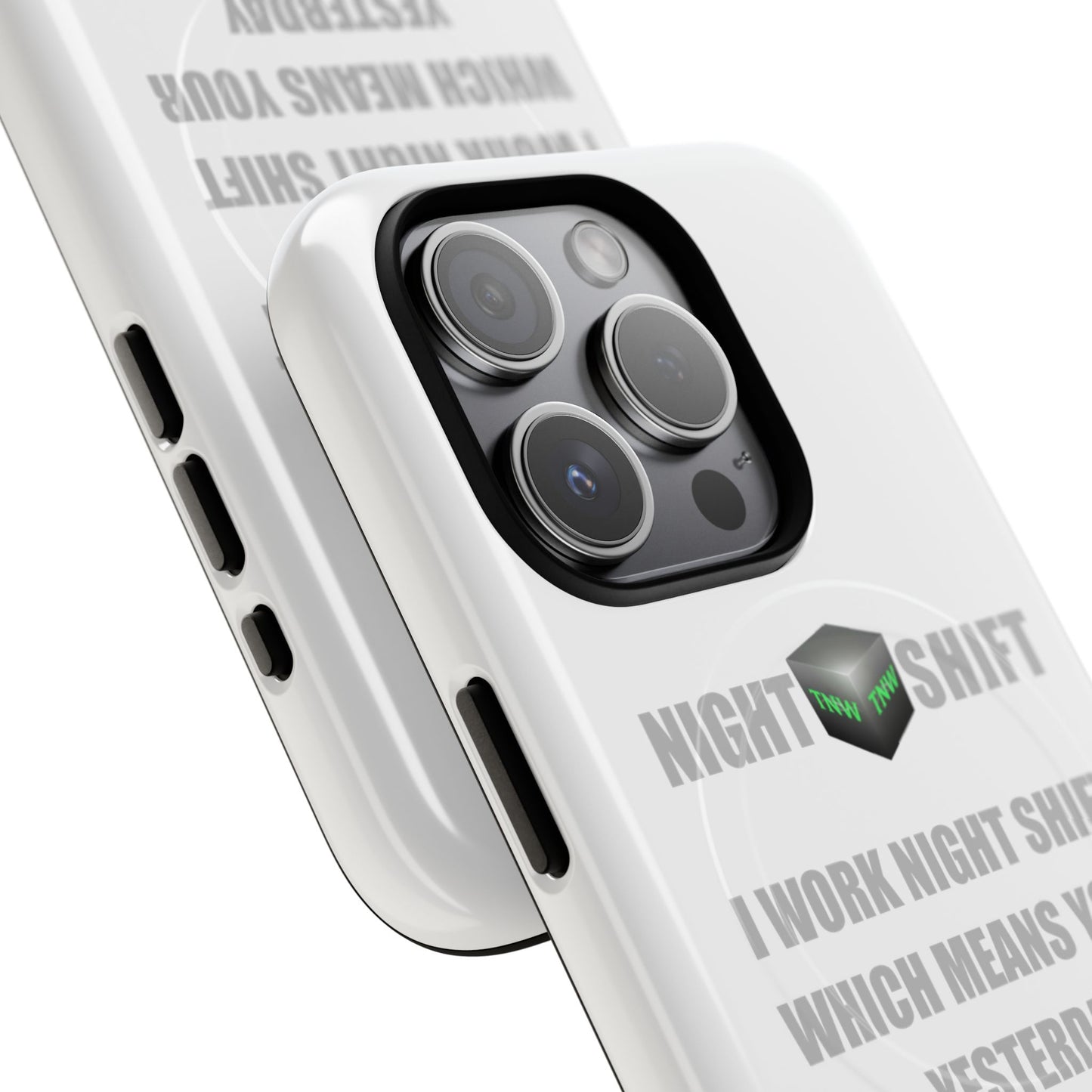 Night Shift Tough Magnetic iPhone Case — "I Work Night Shift"