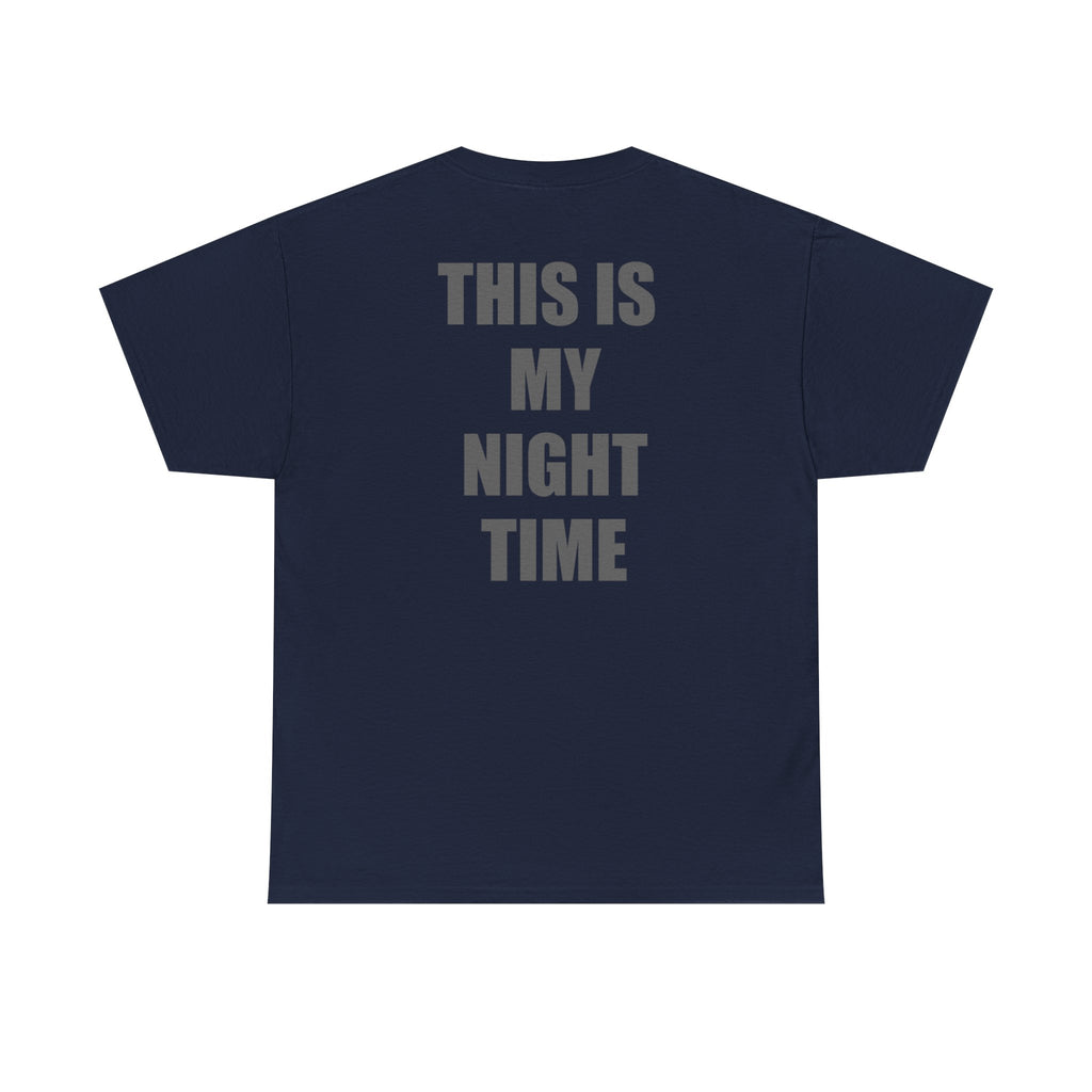 'This Is My Night Time' Back Graphic Tee