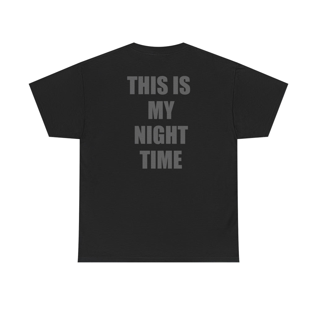 'This Is My Night Time' Back Graphic Tee