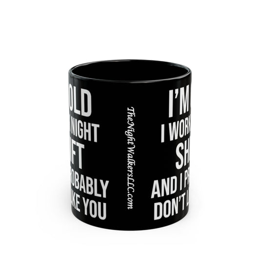 "I'm old" mug 11oz/15oz