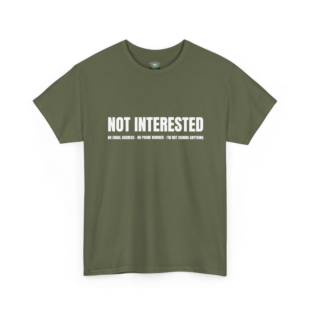 Not Interested T-Shirt