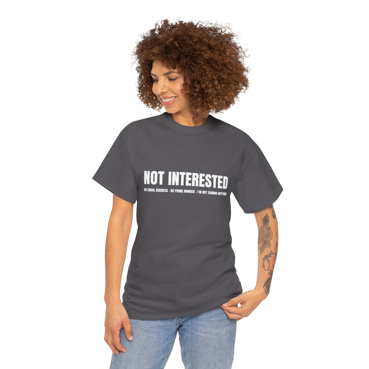 Not Interested T-Shirt